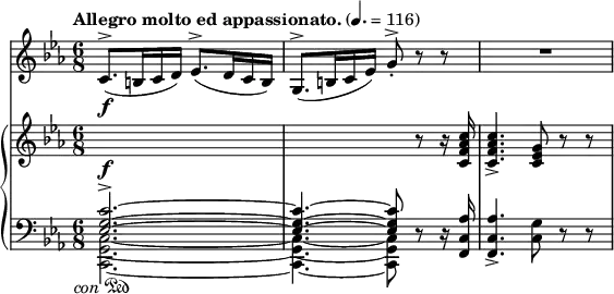 <<
  \relative c' \new Staff {
    \key c \minor \time 6/8 \clef treble
    \set Staff.midiInstrument = "violin"
    \tempo "Allegro molto ed appassionato." 4. = 116
    c8.^>(\f b16 c d) es8.^>( d16 c b) | g8.^>( b16 c es) g8-.^> r r | R2. |
  }
  \new PianoStaff <<
    \new Staff = "up" \relative c { \key c \minor \clef treble
      \voiceOne
      \change Staff = "down" <es g c>2.-> ~ | q4. ~ q8 \oneVoice
        \change Staff = "up" r8 r16 <c' f as c> |
      q4.-> <c es g>8 r r |
    }
    \new Dynamics { s2.\f }
    \new Staff = "down" \relative c, { \key c \minor \clef bass
      \voiceTwo
      <c g' c>2. ~ | q4. ~ q8 \oneVoice r r16 <f c' as'> |
      q4.-> <c' g'>8 r r |
    }
    \new Dynamics { s2._\markup \right-align { \italic "con" \musicglyph #"pedal.Ped" } }
  >>
>>