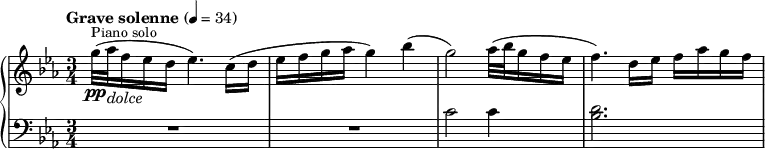 
{   \new PianoStaff << \new Staff \relative g'' {
    \clef "treble" \time 3/4 \key c \minor | % 1
    \tempo "Grave solenne" 4=34 \stemDown g32 ( [ ^\markup{ \small
        {Piano solo} } _\pp \stemDown as32 _\markup{ \italic {dolce} }
    \stemDown f16 \stemDown es16 \stemDown d16 ] \stemDown es4. )
    \stemDown c16 ( [ \stemDown d16 ] | % 2
    \stemDown es16 [ \stemDown f16 \stemDown g16 \stemDown as16 ]
    \stemDown g4 ) \stemDown bes4 ( | % 3
    \stemDown g2 ) \stemDown as32 ( [ \stemDown bes32 \stemDown g16
    \stemDown f16 \stemDown es16 ] | % 4
    \stemDown f4. ) \stemDown d16 [ \stemDown es16 ] \stemDown f16 [
    \stemDown as16 \stemDown g16 \stemDown f16 ] }
    \new Staff \relative c' {
    \clef "bass" \time 3/4 \key c \minor | % 1
    R2.*2 | % 3
    \stemDown c2 \stemDown c4 | % 4
    \stemDown <bes d>2. } >> }
    