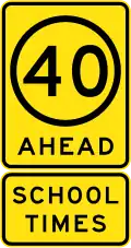 (R4-V108) 40 km/h Speed Limit Ahead (School Times) (used in Victoria)