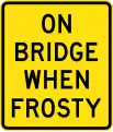 (W8-29) On Bridge When Frosty