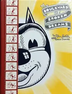 The cover of Boulevard of Broken Dreams by Kim Deitch