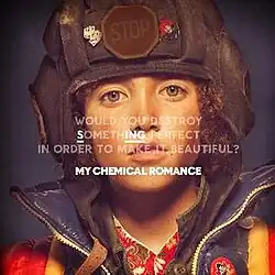 Cover image for "Sing": A girl wearing a helmet and a jacket stares straight ahead. Text in all-caps reading "Would you destroy something perfect in order to make it beautiful?" — with the 'S' and 'ING' in 'Something' underlined — and the band's name are overlaid in the center.