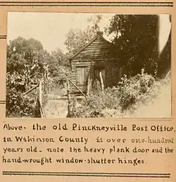 "The old Pinckneyville Post Office, in Wikinson County is over one-hundred years old - note the heavy plank door and the hand-wrought window-shutter hinges," as documented by the WPA c. 1936 (MDAH Series 443, file 73473-sb3-08)