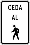 R9-6a Yield to pedestrians