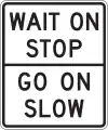 R1-7a Wait on stop - Go on slow