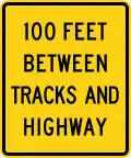 W10-11a XX feet between tracks and highway
