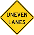 W8-11 Uneven lanes
