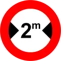 18b) — No vehicles over 2 metres in width