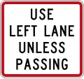 Use Left Lane Unless Passing