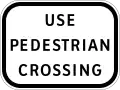 Use pedestrian crossing
