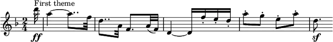 \relative c''' {
        \set Staff.midiInstrument = #"violin"
        \set Score.tempoHideNote = ##t \tempo 4 = 88
        \key d \minor
        \time 2/4
        \set Score.currentBarNumber = #17
        \partial 32 d32\ff^\markup "First theme"
        a4~ a8.. f32
        d8.. a32 f8. a32( f)
        d4~ d16 f'-. e-. d-.
        a'8-. g-. e-. a-.
        d,8.\sf
    }