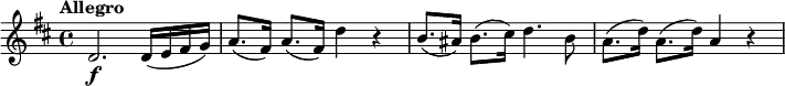 \relative c' {
  \key d \major
  \tempo "Allegro"
  d2.\f d16(e fis g) | a8.(fis16) a8.(fis16) d'4 r | b8.(ais16) b8.(cis16) d4. b8 | a8.(d16) a8.(d16) a4 r
}