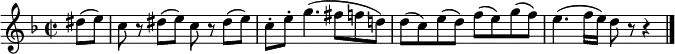\relative c'' {
  \time 2/2 \key f \major
  \partial 4 dis8( e) |
  \repeat unfold 2 { c8 r dis( e) } |
  c8-. e-. g4.( fis8 f d!) |
  d8( c) e( d) f( e) g( f) |
  e4.( f16 e) d8 r r4 | \bar "|."
}
